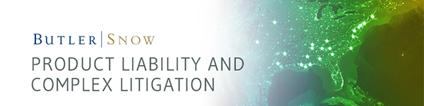 Product Liability & Complex Litigation