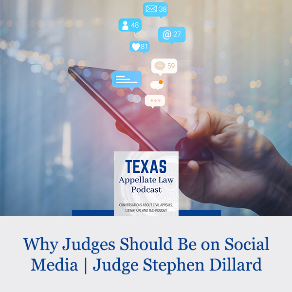 Butler Snow | Why Judges Should Be on Social Media | Judge Stephen Dillard