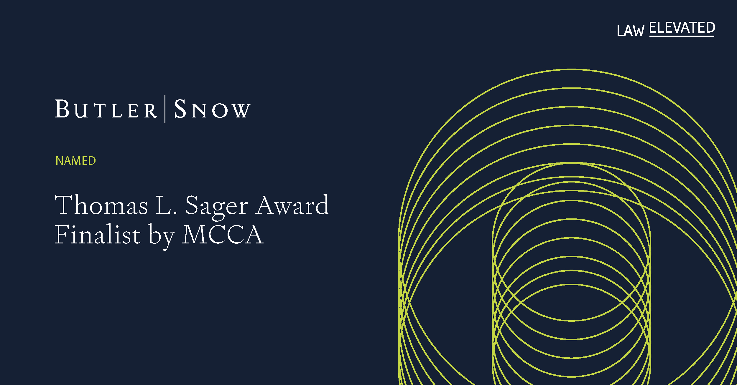 Butler Snow Named Thomas L. Sager Award Finalist by MCCA