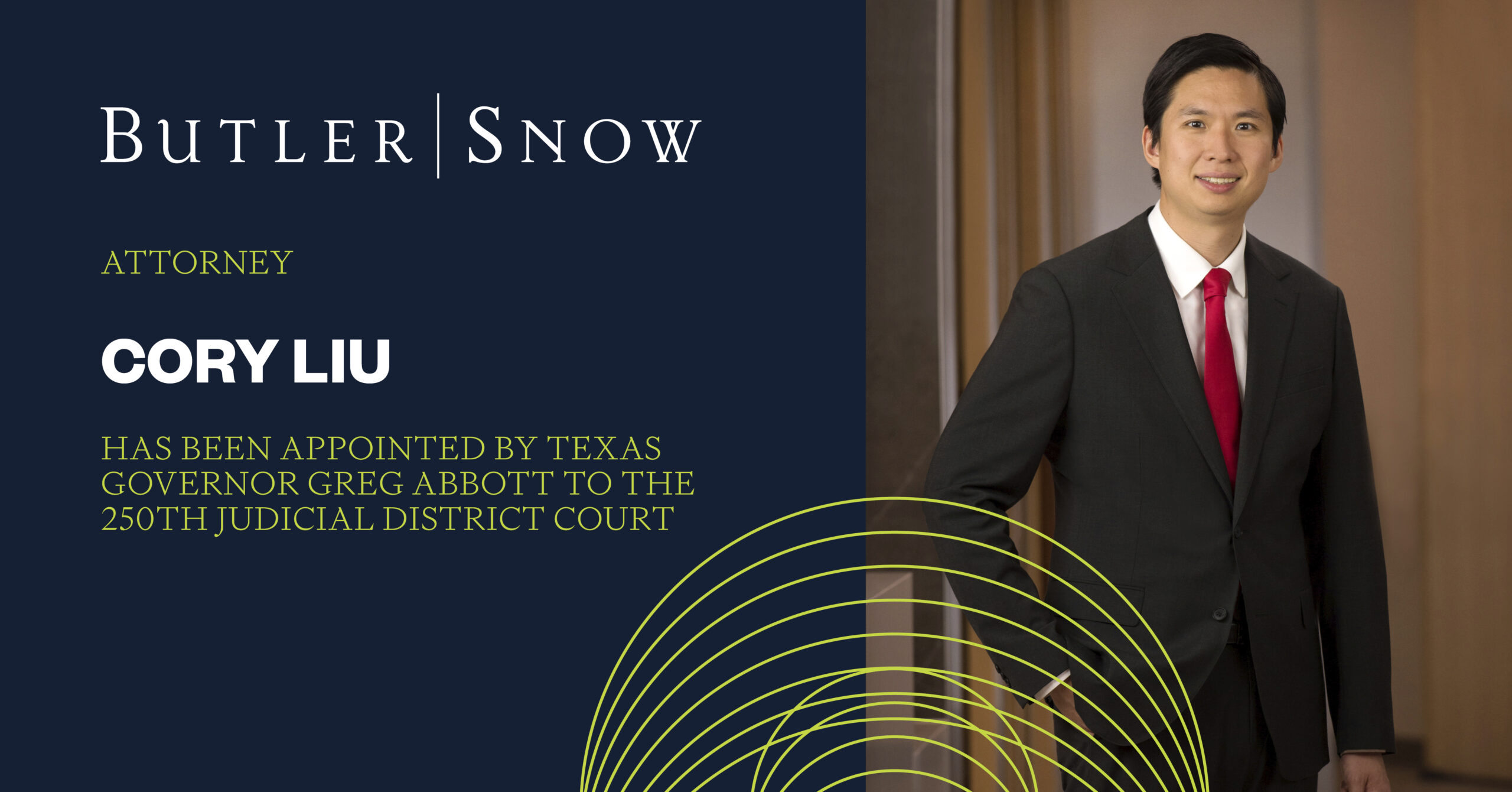 Butler Snow Attorney Cory Liu Appointed to the 250th Judicial District Court by Texas Governor Greg Abbott