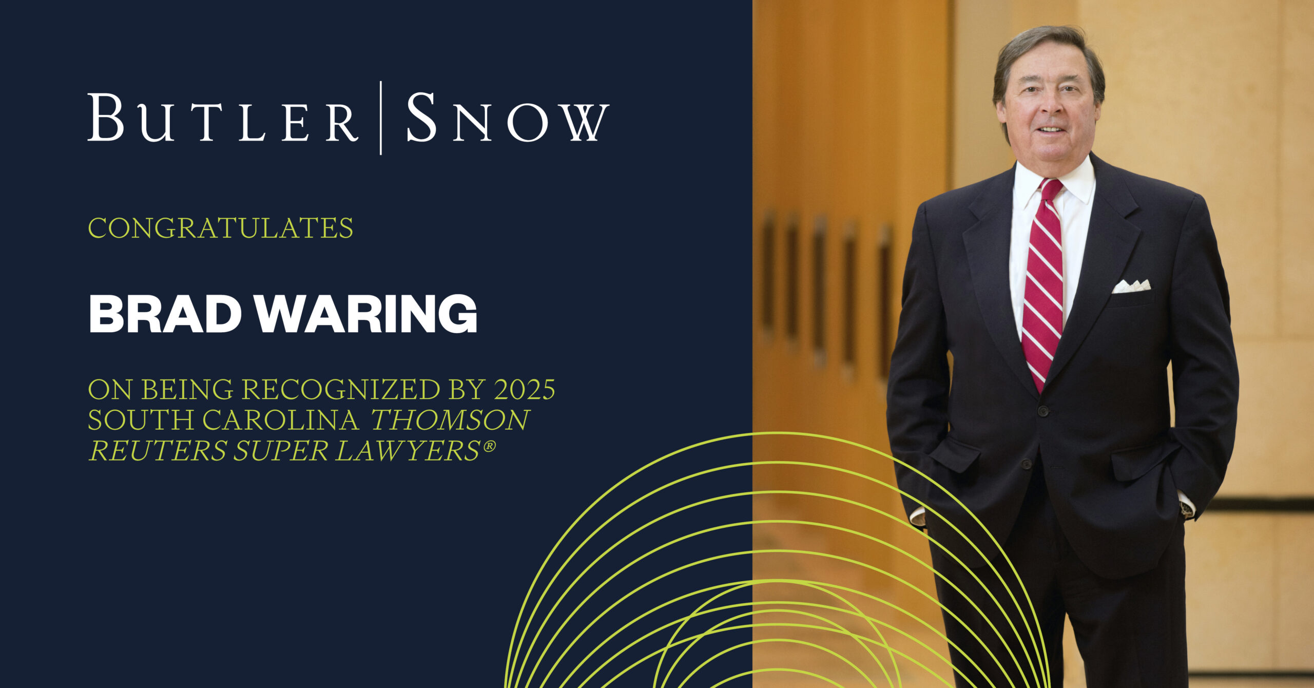 Butler Snow Attorney Brad Waring Recognized in 2025 Edition of South Carolina Super Lawyers®