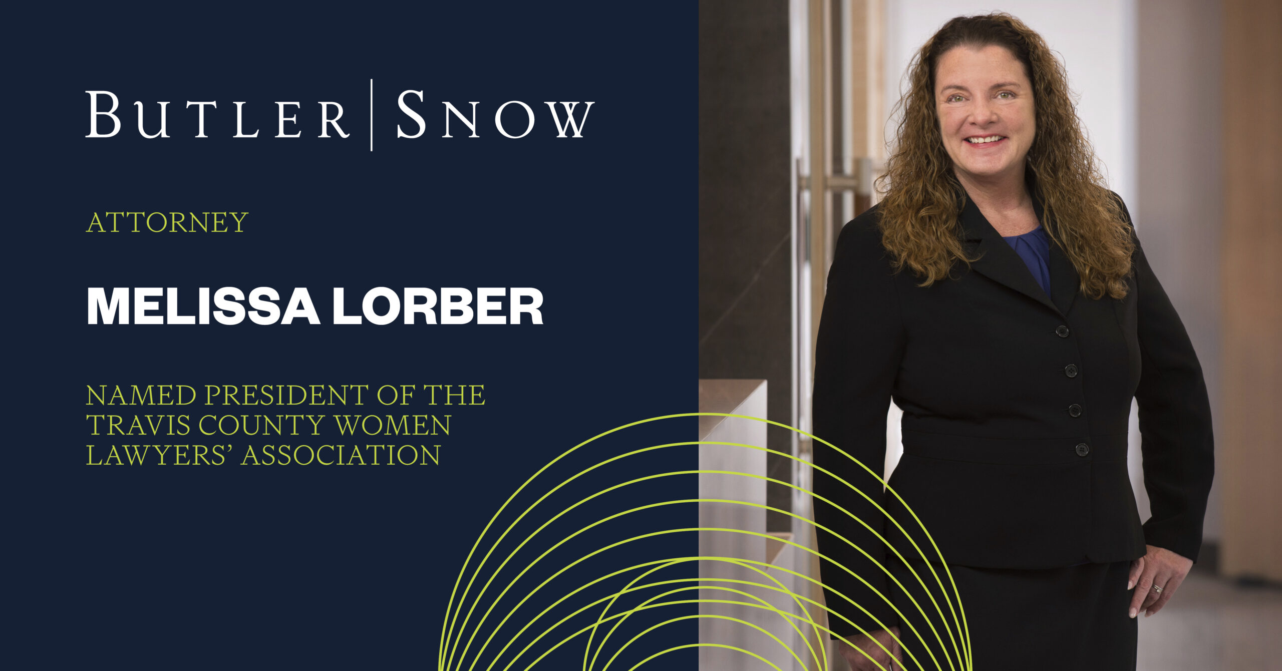 Butler Snow Attorney Melissa Lorber Named President of Travis County Women Lawyers’ Association