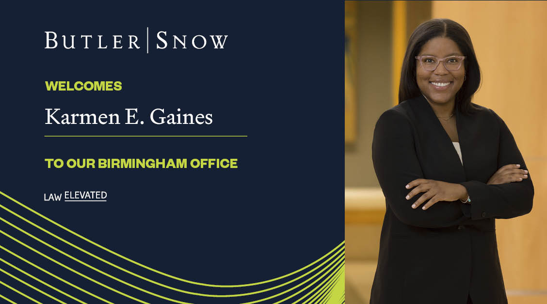 Butler Snow Adds Attorney Karmen E. Gaines to Birmingham, Alabama Office