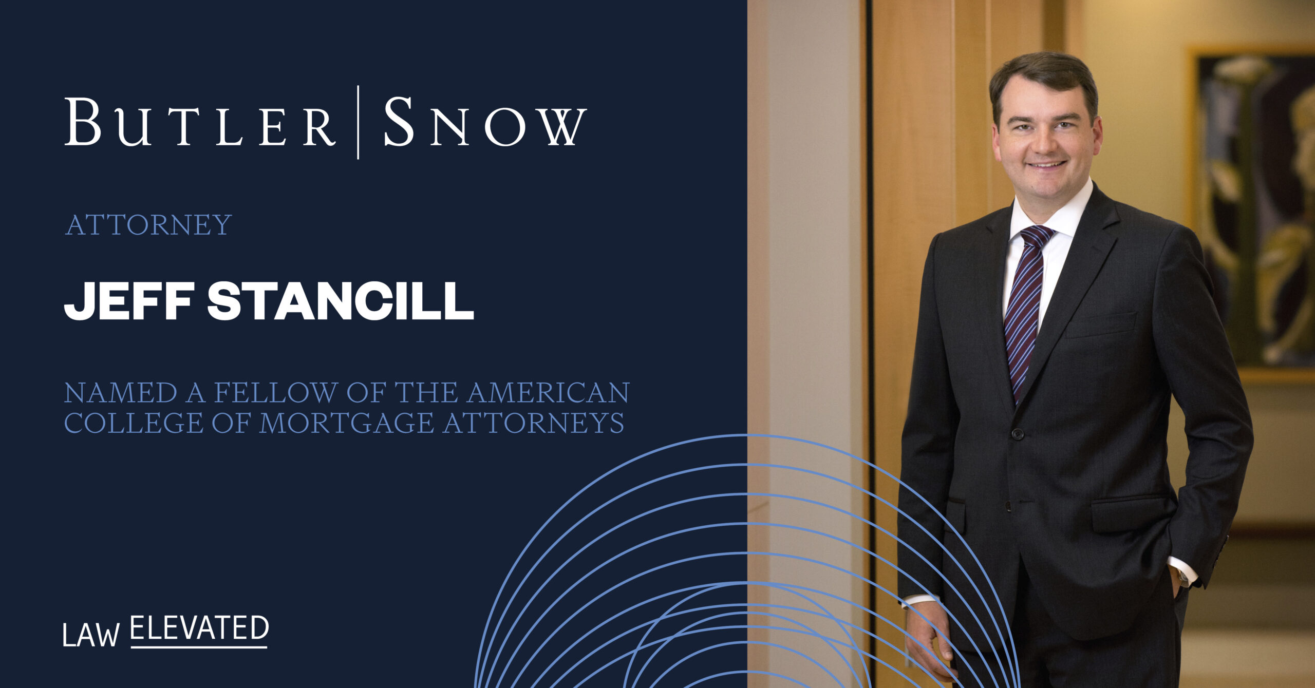 Butler Snow Attorney Jefferson K. B. Stancill Named Fellow of the American College of Mortgage Attorneys