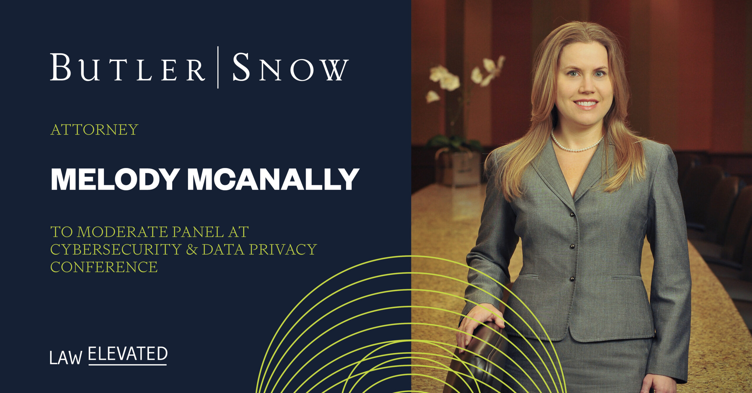 Butler Snow Attorney Melody McAnally to Moderate Panel at Cybersecurity & Data Privacy Conference