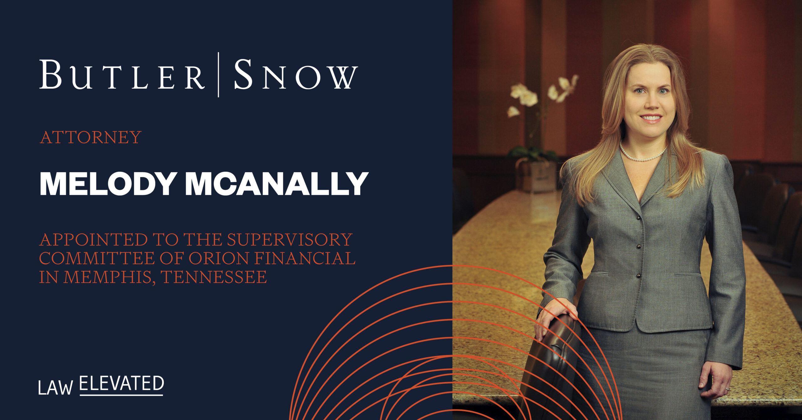 Butler Snow Attorney Melody McAnally Appointed to Orion Financial Supervisory Committee