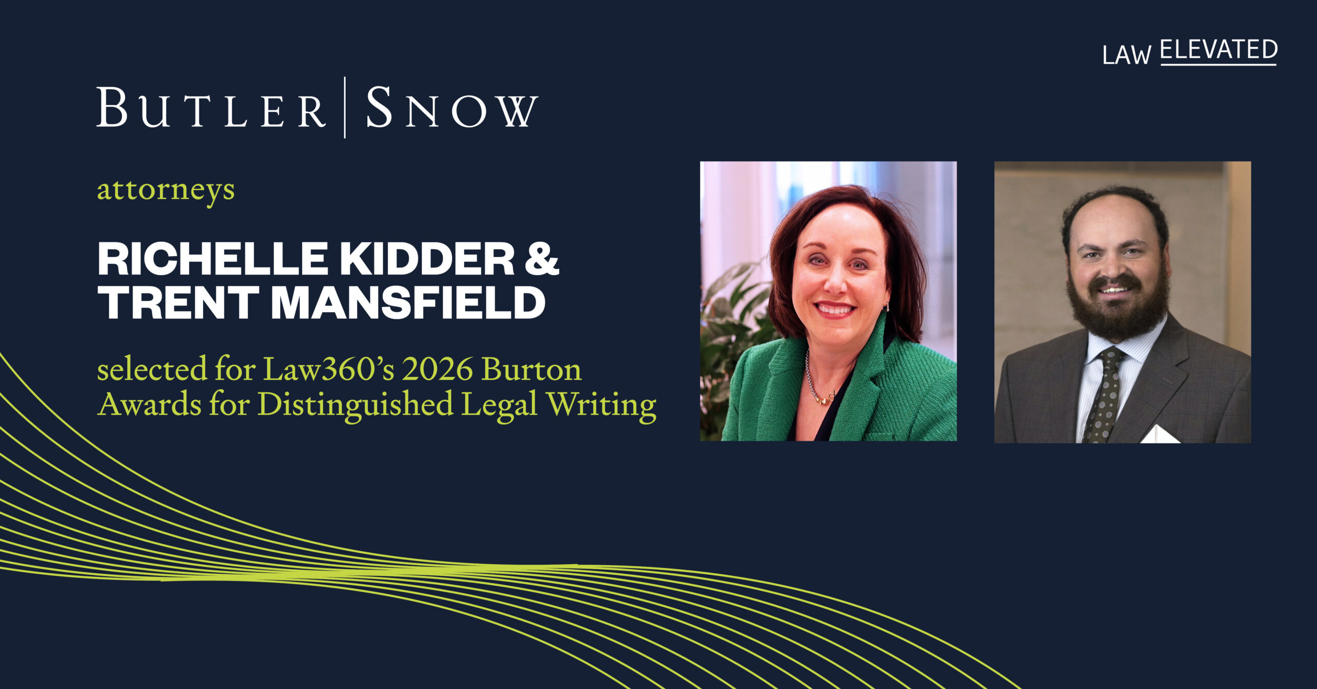 Two Butler Snow Attorneys Selected for Law360’s 2026 Burton Awards for Distinguished Legal Writing