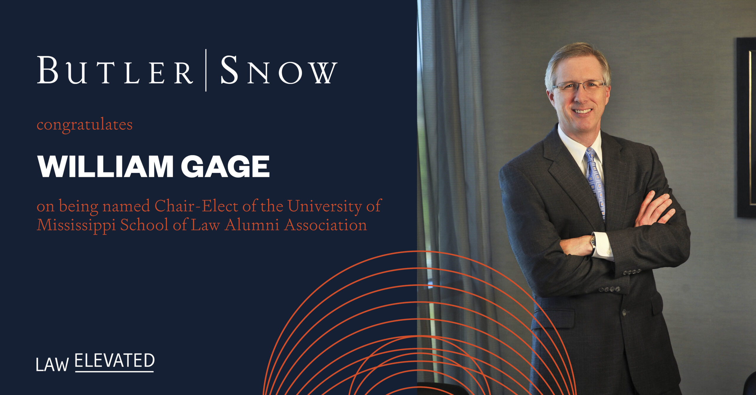 Butler Snow Attorney William Gage Named Chair-Elect of Ole Miss Law Alumni Association