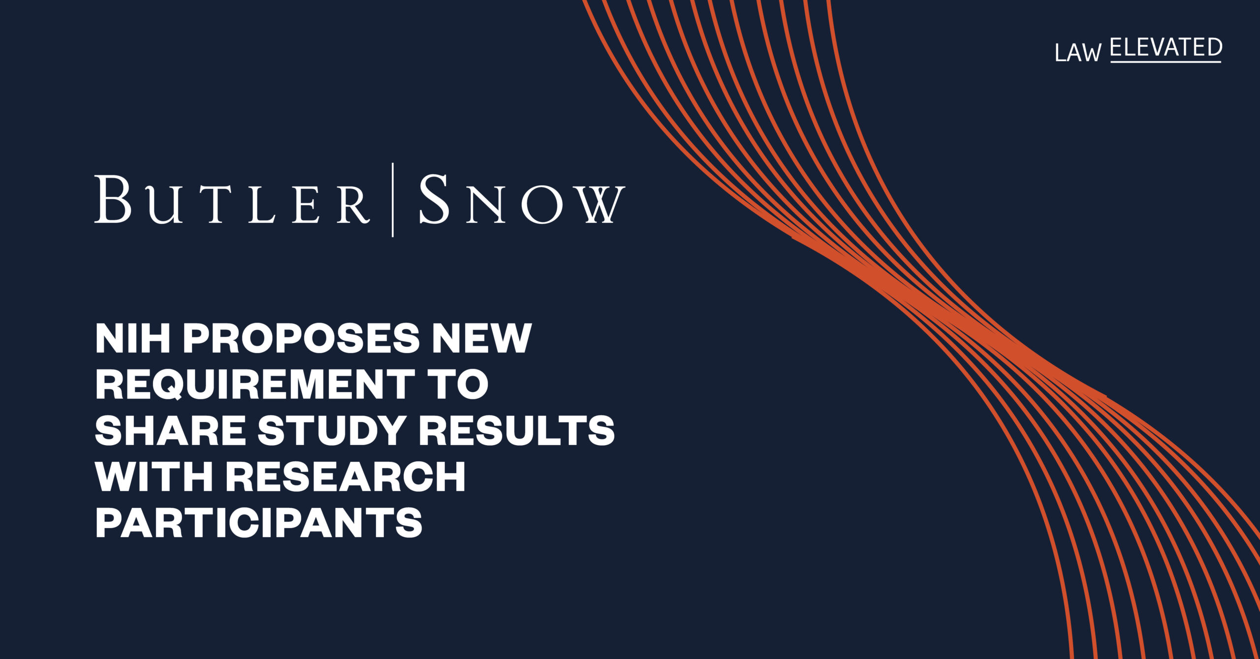 Branded client alert blog graphic that says "NIH Proposes New Requirement to Share Study Results with Research Participants"