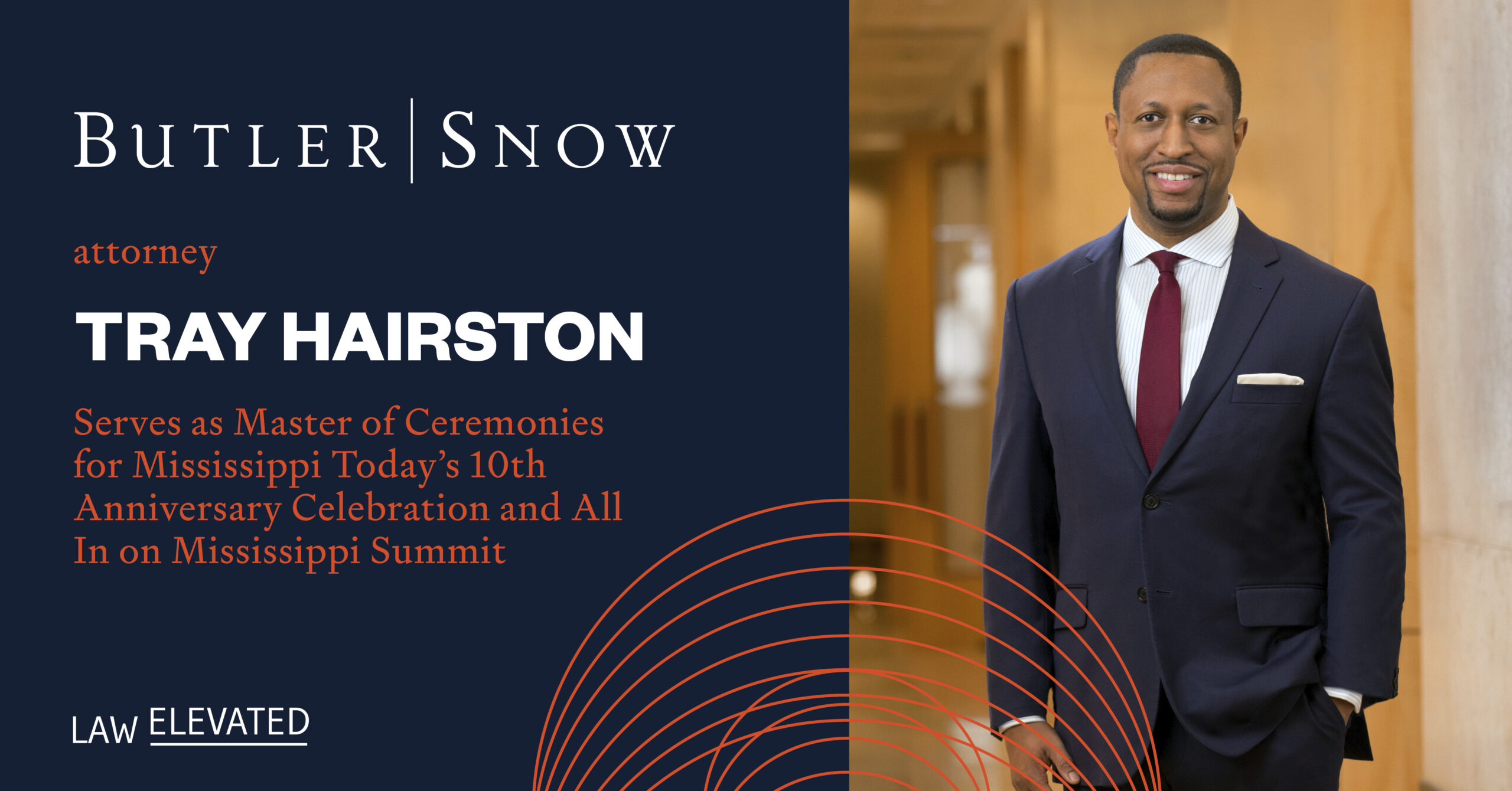 Butler Snow Attorney Tray Hairston Serves as Master of Ceremonies for Mississippi Today’s 10th Anniversary Celebration and All In on Mississippi Summit